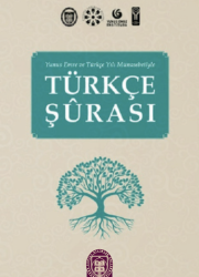 Türkçe Şurası  Yunus Emre ve Türkçe Yılı Münasebetiyle Kitabı 
